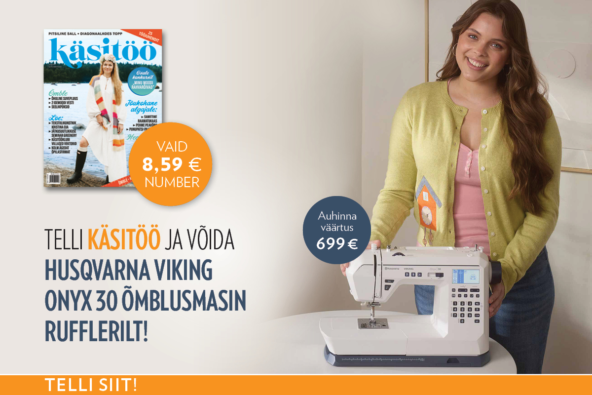 Telli Käsitöö & võida õmblusmasin